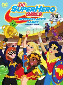 Carátula de DC Super Hero Girls: Intergalactic Games