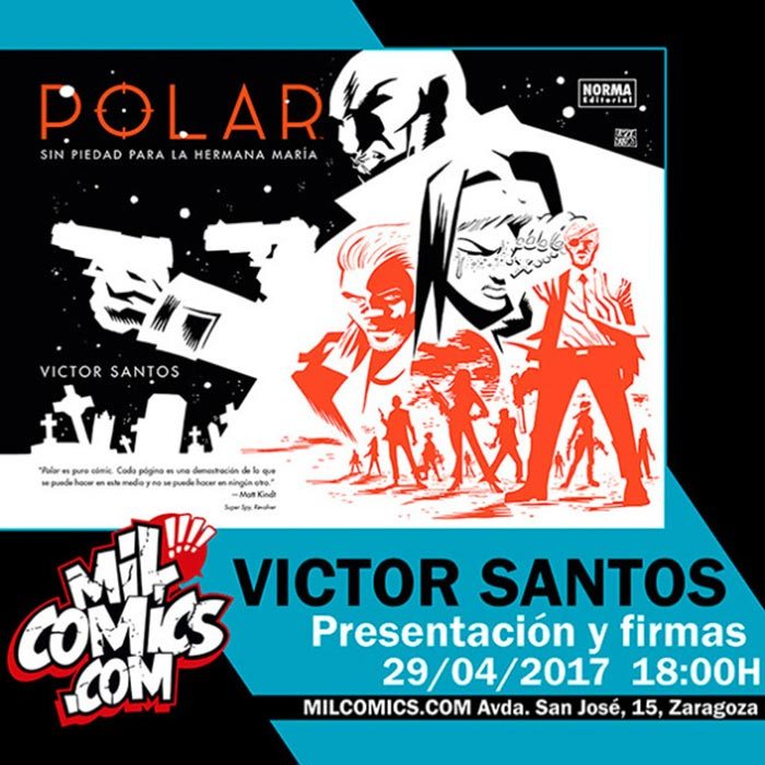 Víctor Santos firma 'Polar' en MilCómics (Zaragoza) el sábado 29 de Abril