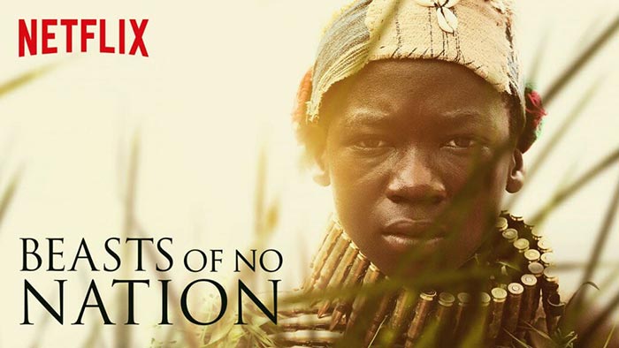 Beasts of No Nation -  Netflix