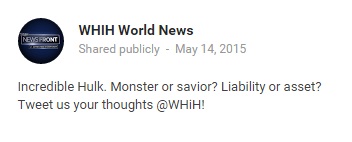 WHiH World News pregunta la opinión sobre Hulk