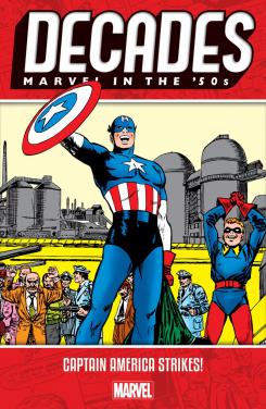 Decades: Marvel In The '50s - Captain America Strikes!
